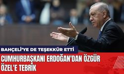 Cumhurbaşkanı Erdoğan'dan Özgür Özel'e Tebrik