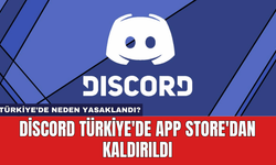 Discord Türkiye'de App Store'dan Kaldırıldı