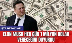 Elon Musk her gün 1 milyon dolar vereceğini duyurdu