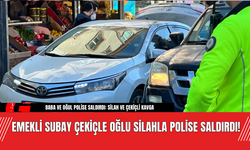 Emekli Subay Çekiçle Oğlu Silahla Polise Saldırdı!