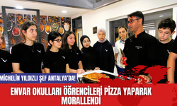 Michelin Yıldızlı Şef Antalya’da! Envar Okulları Öğrencileri pizza yaparak morallendi