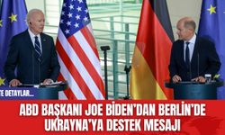 ABD Başkanı Joe Biden’dan Berlin’de Ukrayna’ya Destek Mesajı