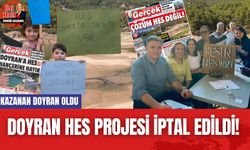 Doyran HES projesi iptal edildi! Kazanan Doyran oldu