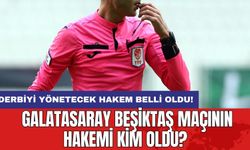 Derbiyi Yönetecek Hakem Belli Oldu! Galatasaray Beşiktaş Maçının Hakemi Kim Oldu?