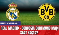 Real Madrid - Borussia Dortmund maçı saat kaçta? Hangi kanalda?