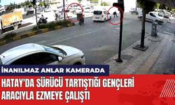 Hatay'da Sürücü Tartıştığı Gençleri Aracıyla Ezmeye Çalıştı