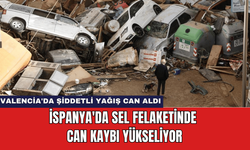 İspanya'da Sel Felaketinde Can Kaybı Yükseliyor