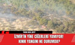 İzmir'in Yine Ciğerleri Yamıyor! Kınık Yangını Ne Durumda?