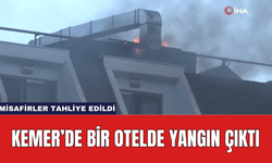 Kemer’de Bir Otelde Yangın Çıktı: Misafirler Tahliye Edildi