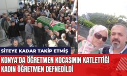 Konya'da Öğretmen Kocasının Katlettiği Kadın Öğretmen Defnedildi