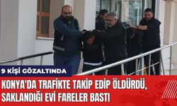 Konya'da Trafikte Takip Edip Öldürdü Saklandığı Evi Fareler Bastı