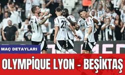 Maç Detayları: Olympique Lyon - Beşiktaş