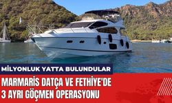 Marmaris Datça ve Fethiye'de 3 Göçmen Kurtarma Operasyonu