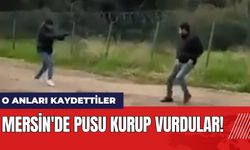 Mersin'de pusu kurup vurdular! O anları kaydettiler