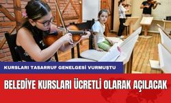 Tasarruf Genelgesi Belediye Kurslarını Vurmuştu! O Kurslar Ücretli Olarak Açılacak