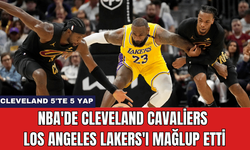 NBA'de Cleveland Cavaliers Los Angeles Lakers'ı Mağlup Etti