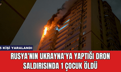 Rusya'nın Ukrayna'ya Yaptığı Dron Saldırısında 1 Çocuk Öldü