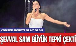 Şevval Sam Büyük Tepki çekti: Konser Ücreti Olay Oldu