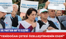 SOL Parti’den AKP’ye eleştiri! “Yenidoğan çetesi özelleştirmenin eseri”