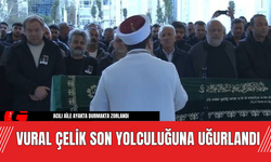 Vural Çelik Son Yolculuğuna Uğurlandı