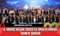 8. Akdeniz Bilişim Zirvesi ile Antalya Küresel Sahneye Çıkacak