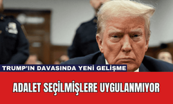 Adalet Seçilmişlere Uygulanmıyor