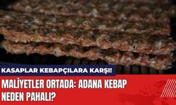 Adanalı Kasaplar Kebapçılara Karşı: Adana Kebap Neden Pahalı?