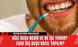 Ağız Duşu Nedir ve Ne İşe Yarar? Evde Diş Duşu Nasıl Yapılır?