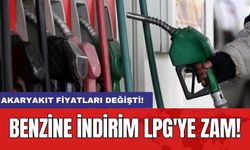 Akaryakıt fiyatları değişti! Benzine indirim LPG'ye zam!