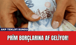 AKP Teklifi Sundu: Prim Borçlarına Af Geliyor!