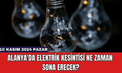 Alanya'da Elektrik Kesintisi Ne Zaman Sona Erecek?