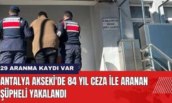 Antalya Akseki'de 84 yıl Ceza ile Aranan Şüpheli Yakalandı