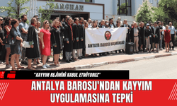 Antalya Barosu'ndan Kayyım Uygulamasına Tepki