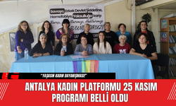 Antalya Kadın Platformu  25 Kasım Programı Belli Oldu