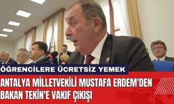 Antalya Milletvekili Mustafa Erdem'den Bakan Tekin'e Vakıf Çıkışı