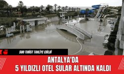 Antalya'da 5 Yıldızlı Otel Sular Altında Kaldı