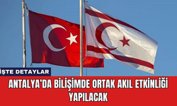 Antalya’da Bilişimde Ortak Akıl Etkinliği Yapılacak