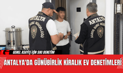 Antalya'da Günübirlik Kiralık Ev Denetimleri