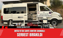 Antalya’da Sahte Doktor Skandalı: Serbest Bırakıldı