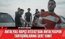 Antalyalı Rapçi Ati242'dan Antalyaspor Tartışmalarına Sert Yanıt