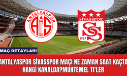 Antalyaspor Sivasspor Maçı Ne Zaman Saat Kaçta Hangi Kanalda?