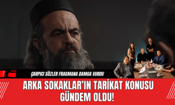 Arka Sokaklar’ın Tarikat Konusu Gündem Oldu!