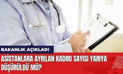 Asistanlara Ayrılan Kadro Sayısı Yarıya Düşürüldü mü?