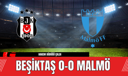 Beşiktaş 0-0 Malmö