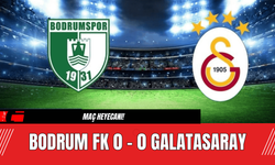 Bodrum FK 0 - 0 Galatasaray