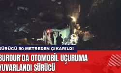 Burdur'da Otomobil Uçuruma Yuvarlandı