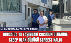 Bursa'da 10 Yaşındaki Çocuğun Ölümüne Sebep Olan Sürücü Serbest Kaldı