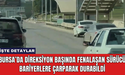 Bursa’da Direksiyon Başında Fenalaşan Sürücü Bariyerlere Çarparak Durabildi