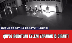 Çin'de Robotlar Eylem Yaparak İş Bıraktı