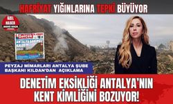 Denetim Eksikliği Antalya’nın Kent Kimliğini Bozuyor! Hafriyat Yığınına Tepkiler Büyüyor